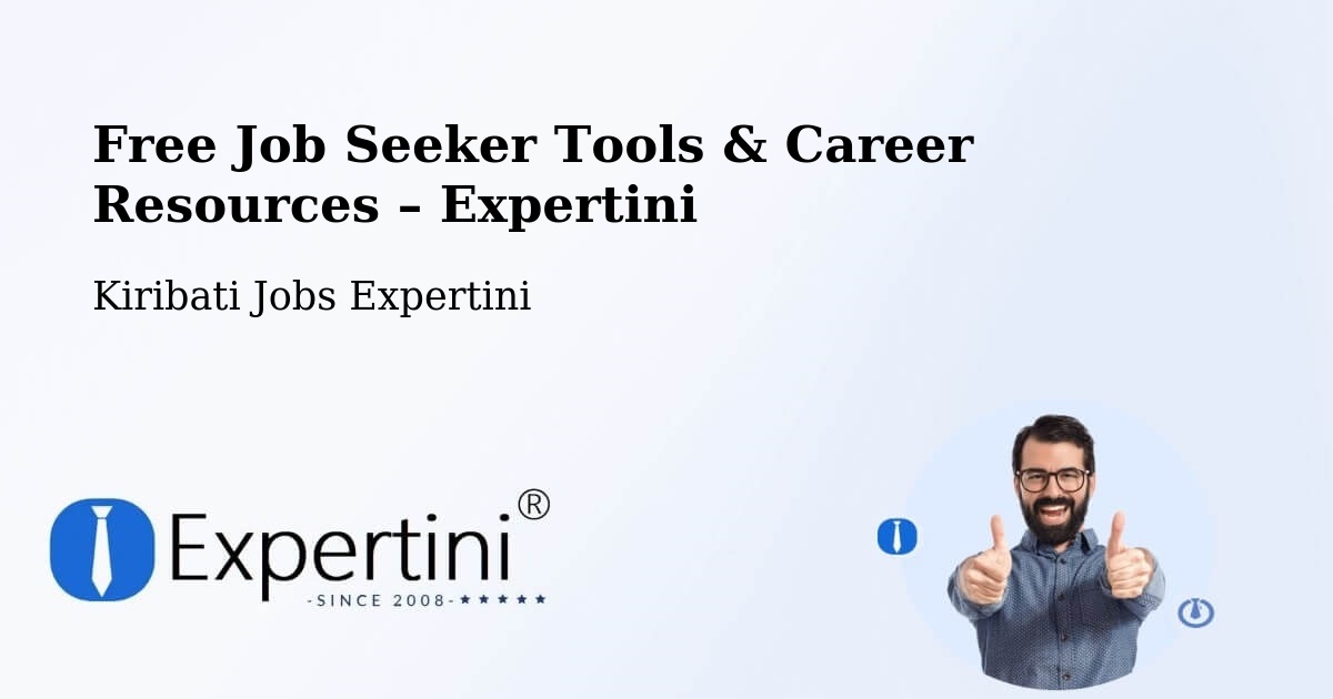 Free Job Seeker Tools & Career Resources – Kuria - Kuria, Kiribati Jobs Expertini