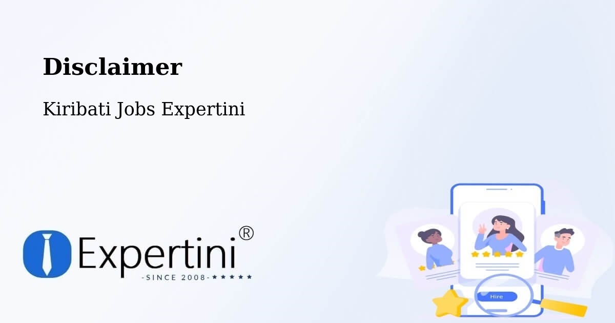 Disclaimer – Kuria - Kiribati Jobs Expertini