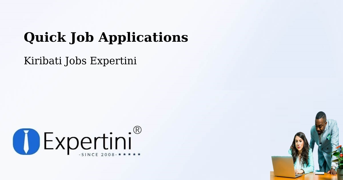 Quick Apply Feature – Kuria - Kiribati Jobs Expertini